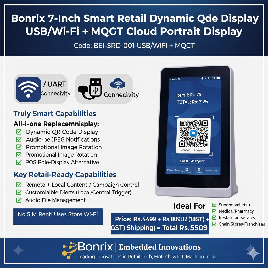 Bonrix 7-Inch Smart Retail Dynamic QR Code USB WIFI MQTT Features
                    Portrait Display
